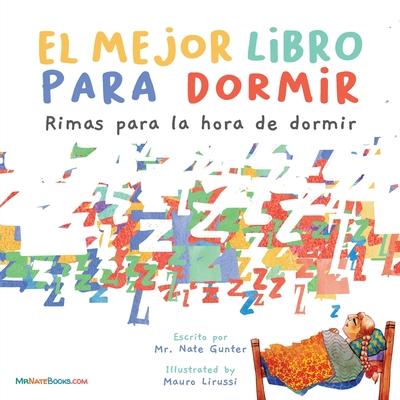 The Best Bedtime Book (Spanish): A rhyme for children's bedtime - Nate Gunter