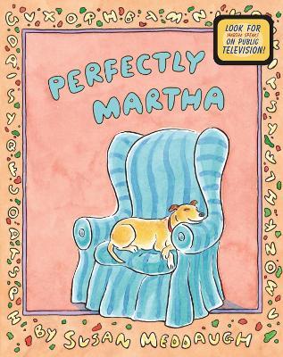 Perfectly Martha - Susan Meddaugh