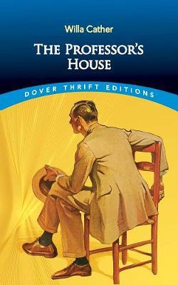 The Professor's House - Willa Cather