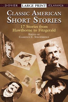 Classic American Short Stories - Clarence C. Strowbridge