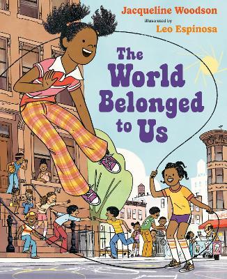 The World Belonged to Us - Jacqueline Woodson