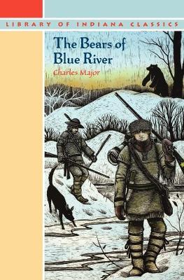 The Bears of Blue River - Charles Major