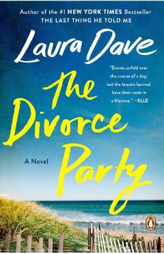 The Divorce Party - Laura Dave