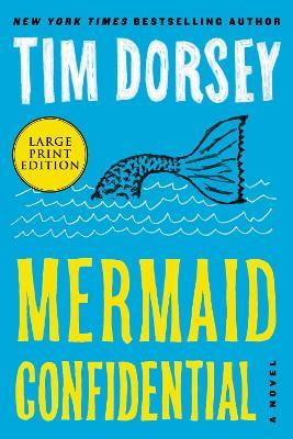 Mermaid Confidential - Tim Dorsey