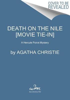 Death on the Nile [Movie Tie-In 2022]: A Hercule Poirot Mystery - Agatha Christie