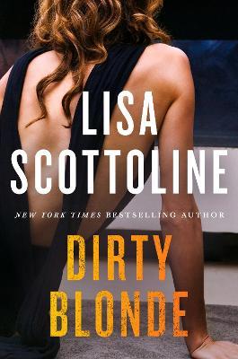 Dirty Blonde - Lisa Scottoline