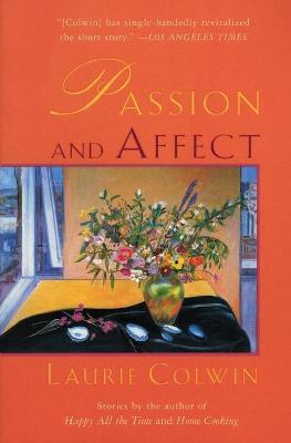 Passion and Affect - Laurie Colwin