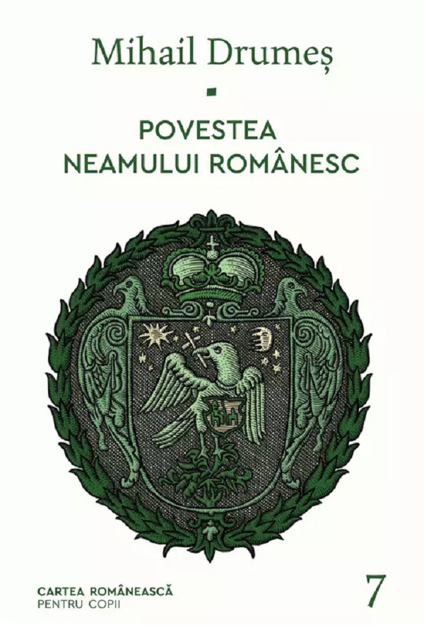Povestea neamului romanesc Vol.7 - Mihail Drumes