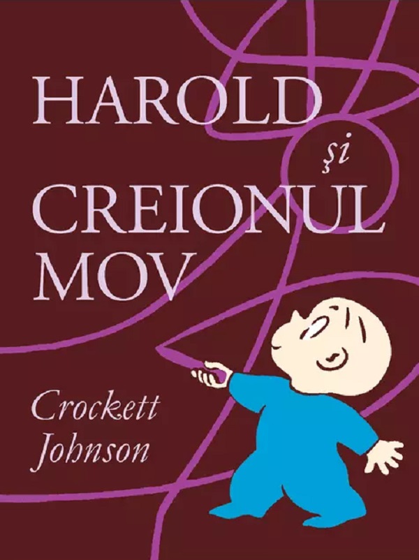 Harold si creionul mov - Crockett Johnson