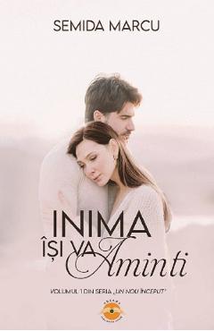 Poza produsului Inima isi va aminti - Semida Marcu