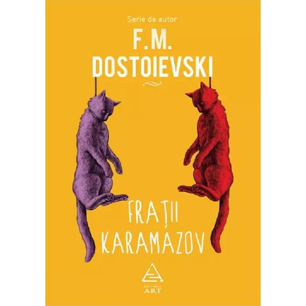Fratii Karamazov Vol.1+2 - F.M. Dostoievski