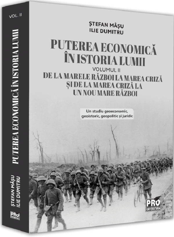 Puterea economica in istoria lumii. Vol.2 - Stefan Masu, Ilie Dumitru