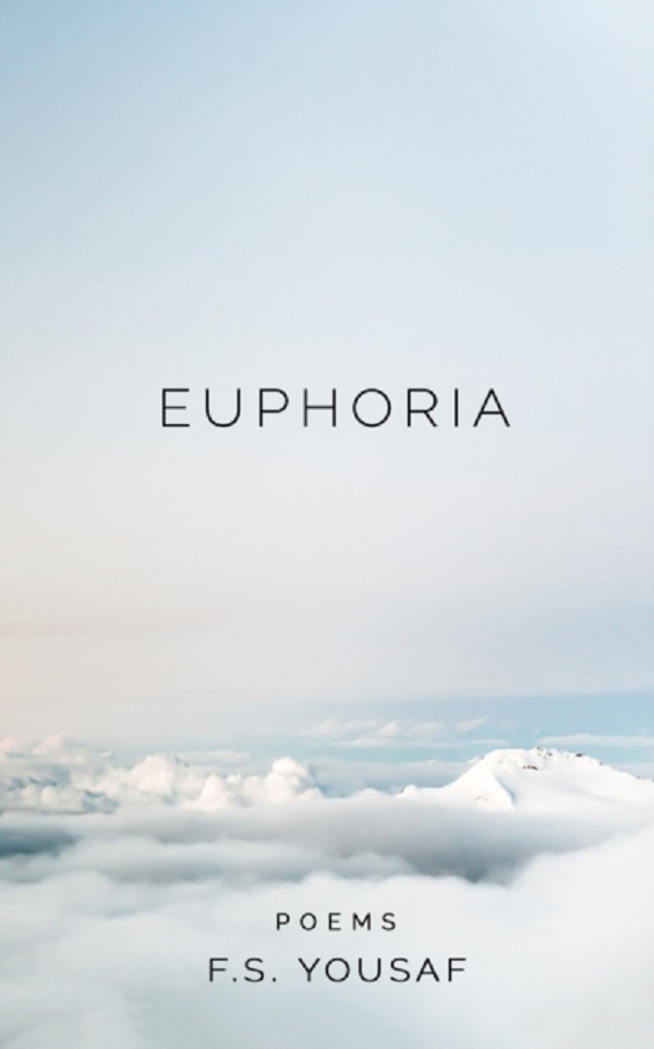 Euphoria - F S Yousaf