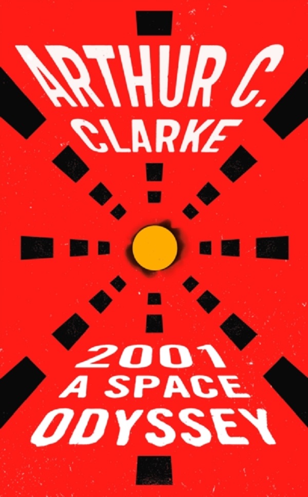 2001: a Space Odyssey - Arthur C. Clarke