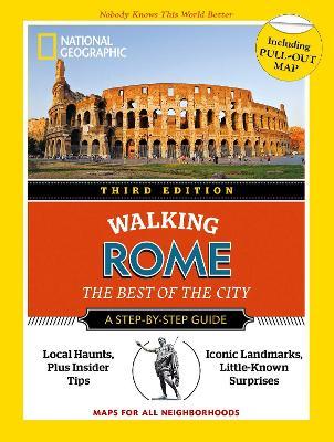 National Geographic Walking Rome, 3rd Edition - National Geographic