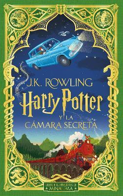 Harry Potter Y La C�mara Secreta (Ed. Minalima) / Harry Potter and the Chamber O F Secrets - J. K. Rowling
