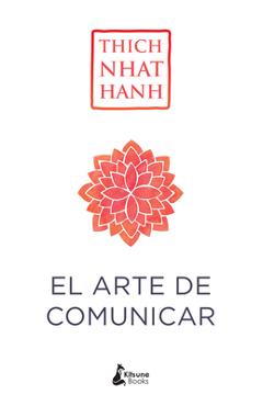 Coperta cărții 'El Arte de Comunicar - Thich Nhat Hanh'