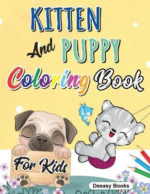 Kitten And Puppy Coloring Book for kids - Deeasy Books