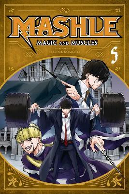 Mashle: Magic and Muscles, Vol. 5, 5 - Hajime Komoto