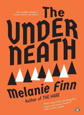 The Underneath - Melanie Finn