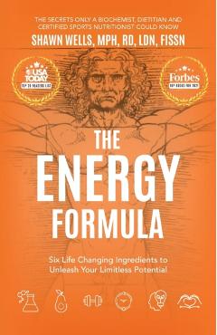 The ENERGY Formula - Shawn Wells