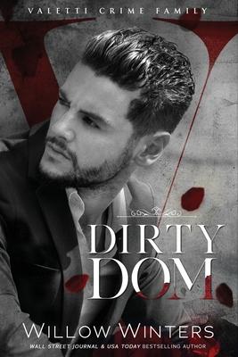 Dirty Dom - Willow Winters