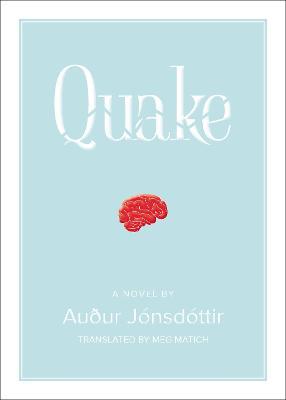 Quake: A Novel - Au�ur J�nsd�ttir