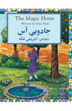 The Magic Horse: English-Pashto Edition - Idries Shah