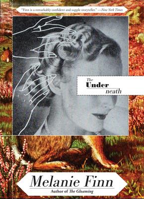 The Underneath - Melanie Finn