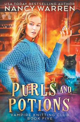 Purls and Potions: A paranormal cozy mystery - Nancy Warren
