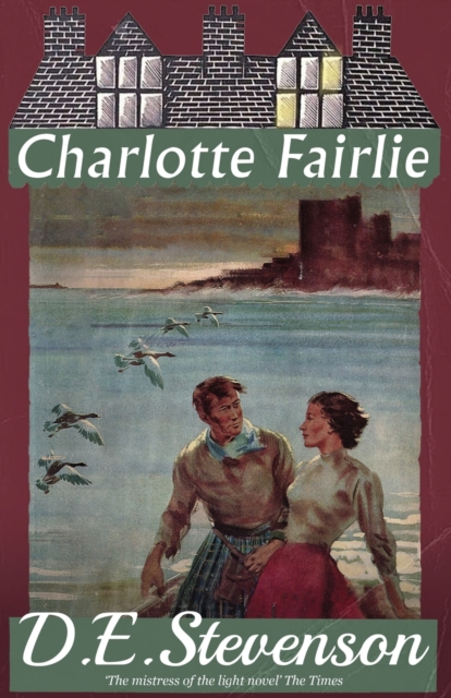 Charlotte Fairlie - D. E. Stevenson