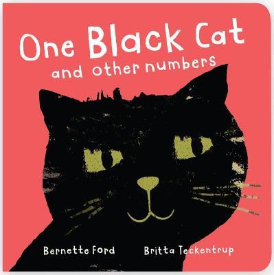 One Black Cat and Other Numbers - Bernette Ford