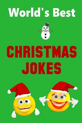 World's Best Christmas Jokes: Stocking Stuffer for Boys and Girls Great Christmas Gift Idea - Brad Eakley