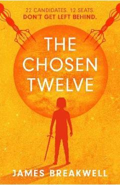 Poza produsului The Chosen Twelve - James Breakwell
