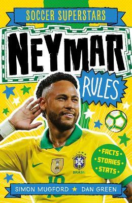 Soccer Superstars: Neymar Rules - Simon Mugford