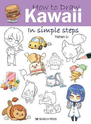 How to Draw Kawaii in Simple Steps - Yishan Li