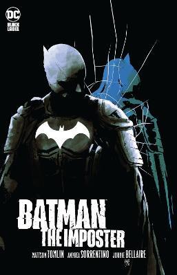 Batman: The Imposter - Mattson Tomlin