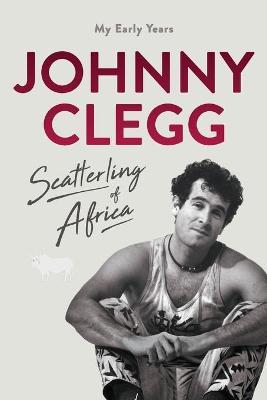 Scatterling of Africa - Johnny Clegg