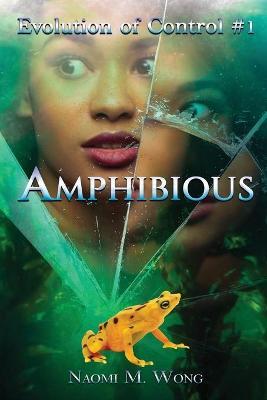 Amphibious - Naomi Wong