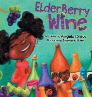 ElderBerry Wine - Angela Drew