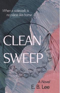 Clean Sweep - E. B. Lee