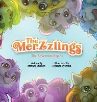 The Merzzlings: The Adventure Begins - Brittany Plumeri