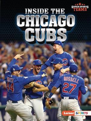 Inside the Chicago Cubs - Jon M. Fishman