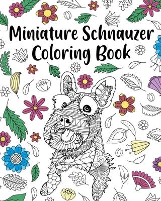 Miniature Schnauzer Coloring Book - Paperland