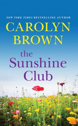 The Sunshine Club - Carolyn Brown