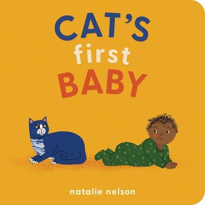 Cat's First Baby: A Board Book - Natalie Nelson