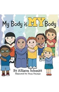 Coperta cărții 'My Body Is My Body - Allison Schmitt'