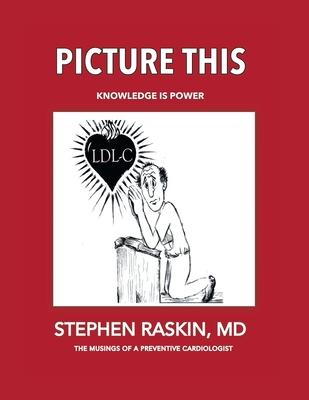 Picture This: A Cartoon Anthology - Stephen Raskin