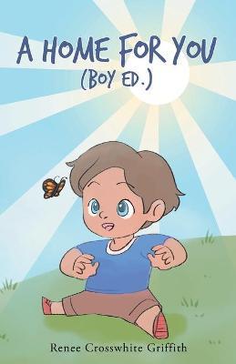 A Home for You (Boy Ed.) - 