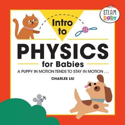 Intro to Physics for Babies - Charles Liu
